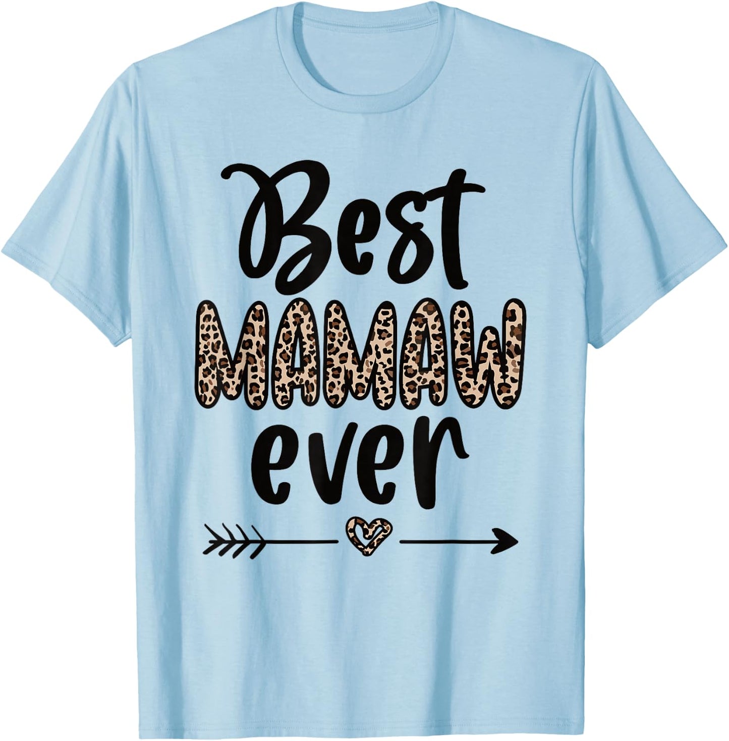 Best Mamaw Grandmother Appreciation Mamaw Grandma T-Shirt - T-Shirt | Light Blue
