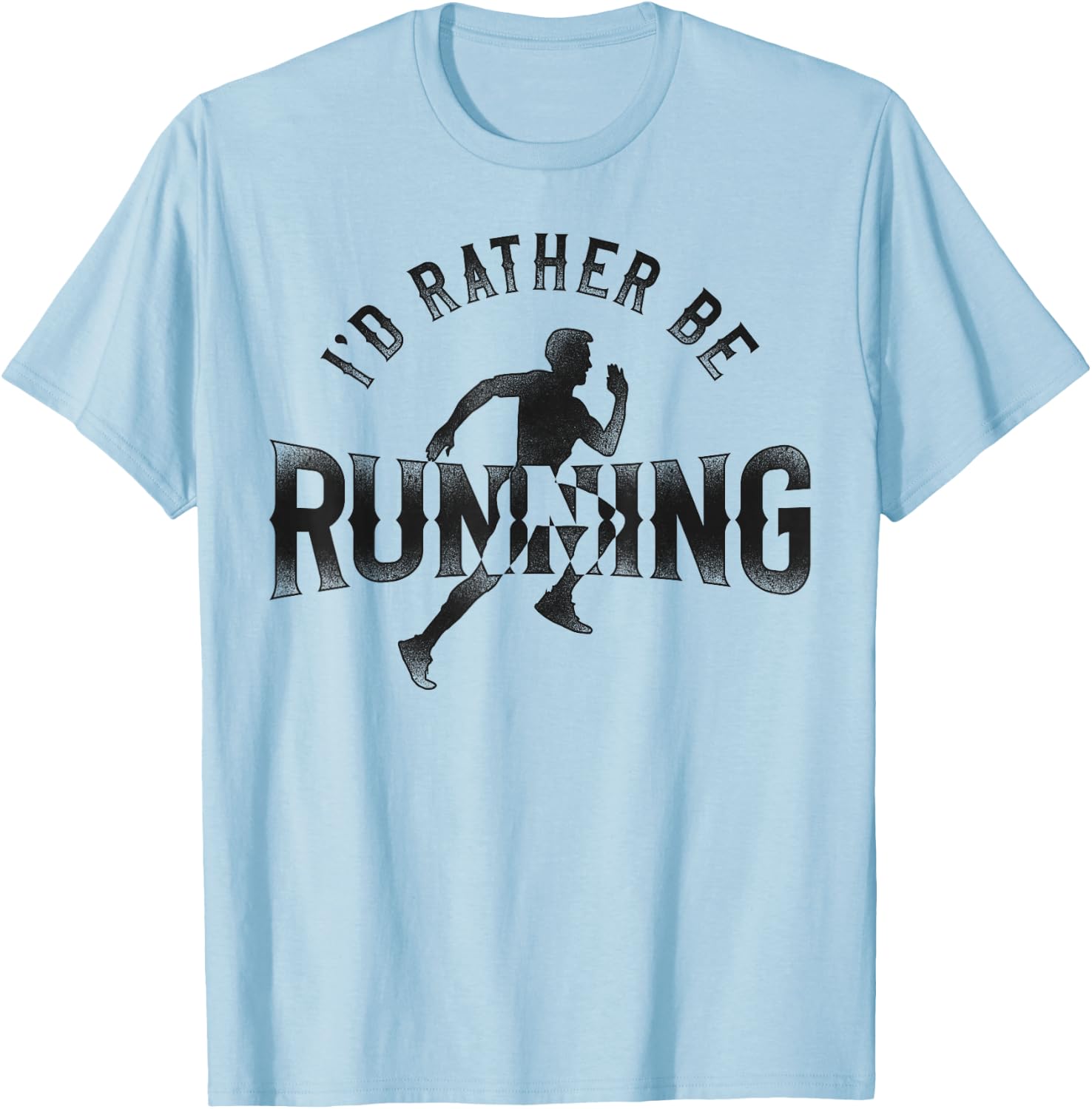 Running Runner Half Marathon Vintage I'd Rather Be Running T-Shirt - T-Shirt | Light Blue