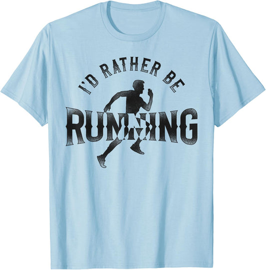 Running Runner Half Marathon Vintage I'd Rather Be Running T-Shirt - T-Shirt | Light Blue