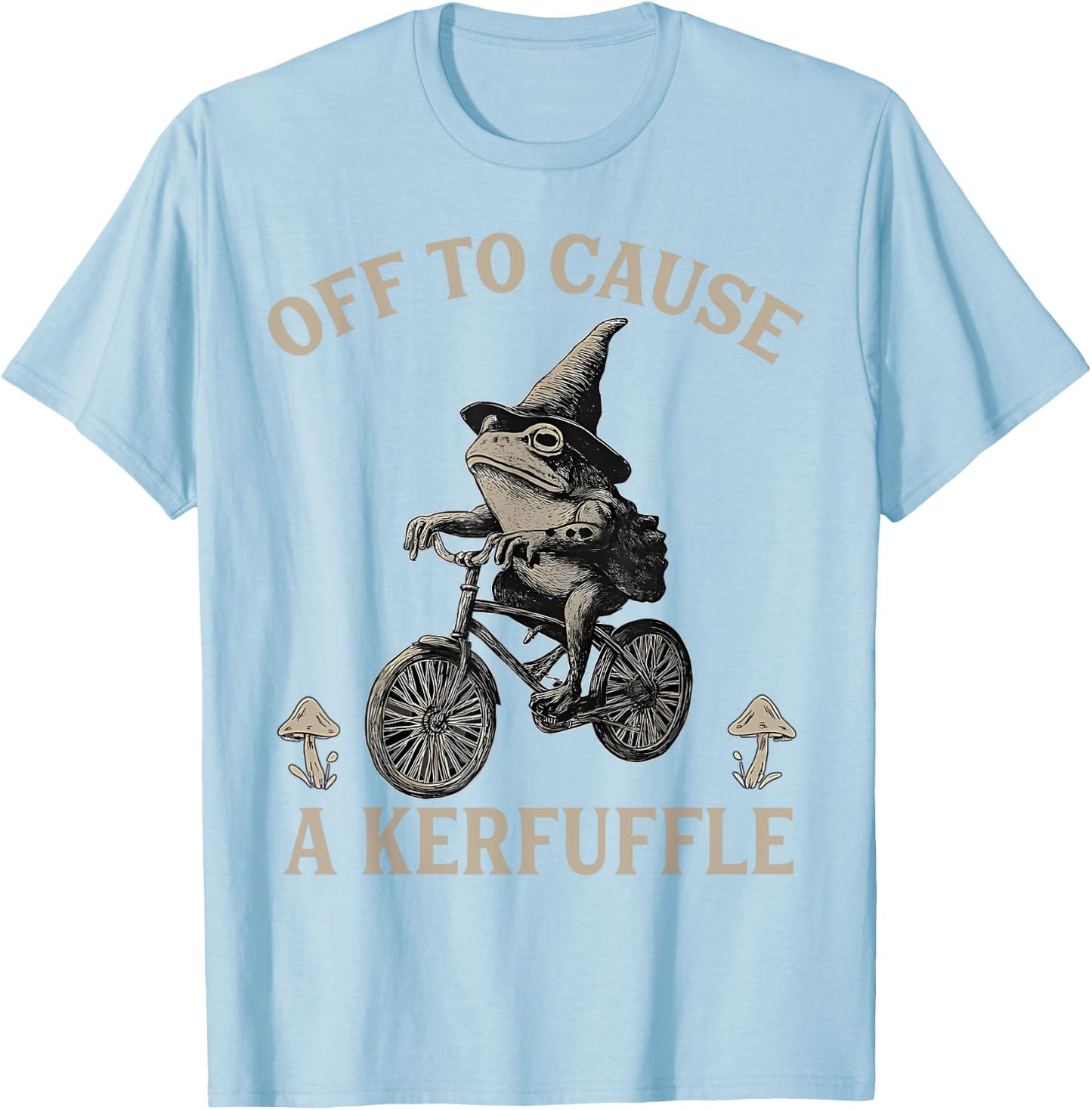 Sarcasm Frog Riding Bicycle Humor Off To Cause A Kerfuffle T-Shirt - T-Shirt | Light Blue