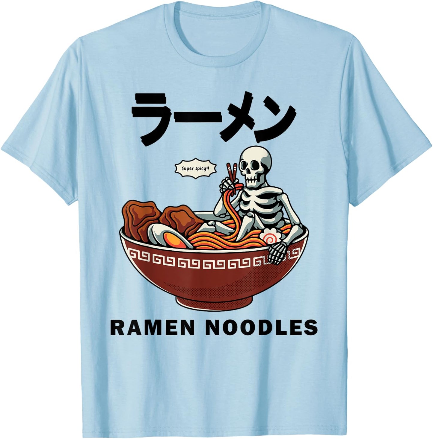 Skeleton Relaxing In A Bowl Of Ramen Funny Japanese Noodles T-Shirt - T-Shirt | Light Blue