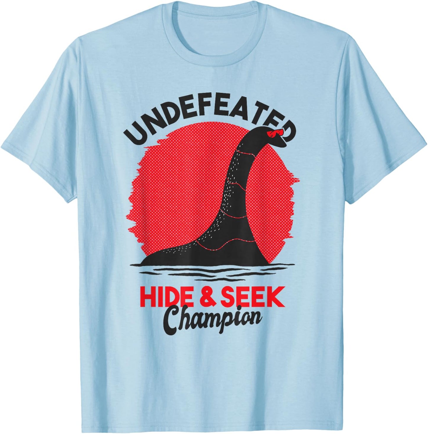 Loch Ness Undefeated Hide & Seek Nessie Gift T-Shirt - T-Shirt | Light Blue