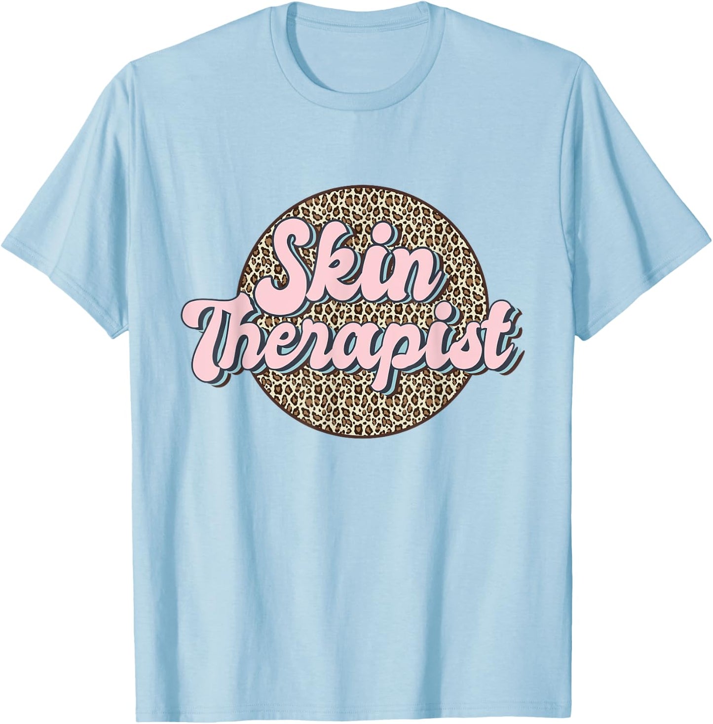 Skin Therapist Esthetician Leopard Skincare T-Shirt - T-Shirt | Light Blue
