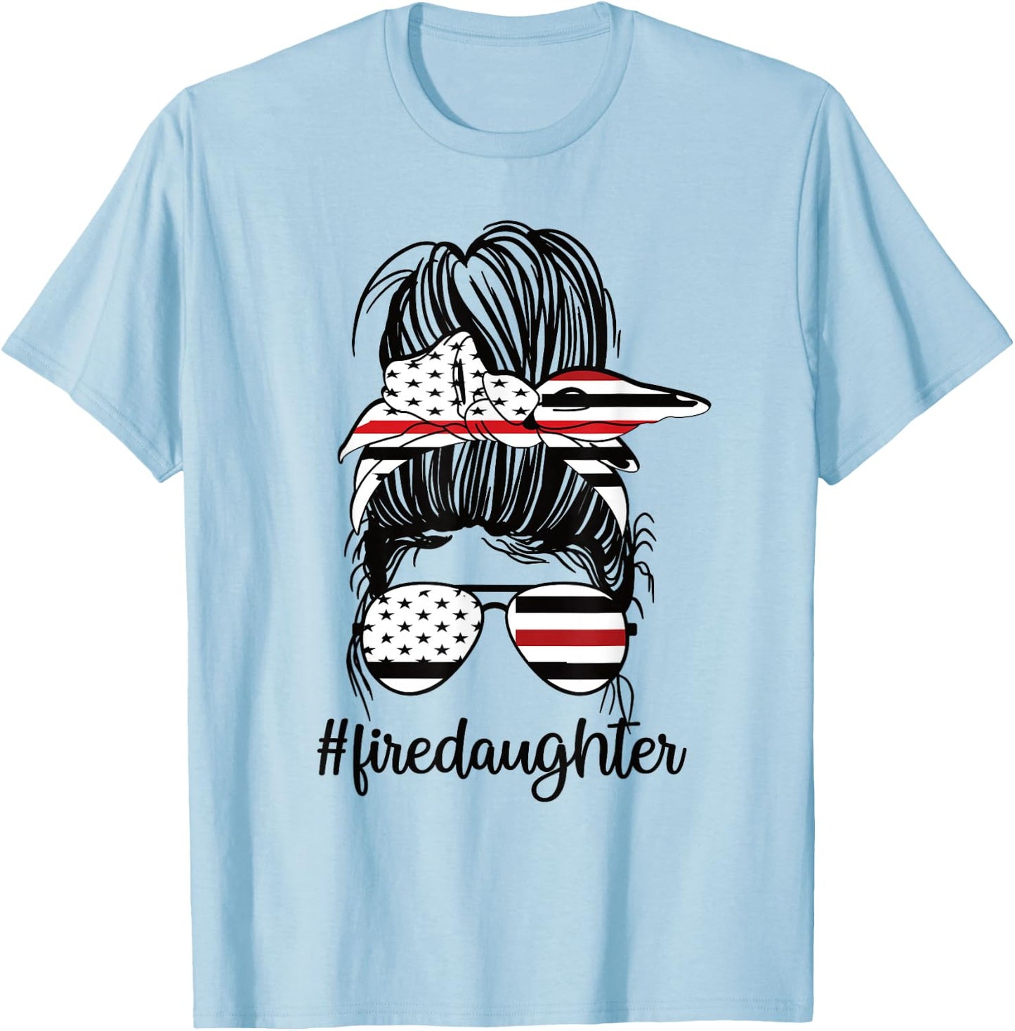 Proud Firefighter Daughter Of A Fireman Daughter T-Shirt - T-Shirt | Light Blue