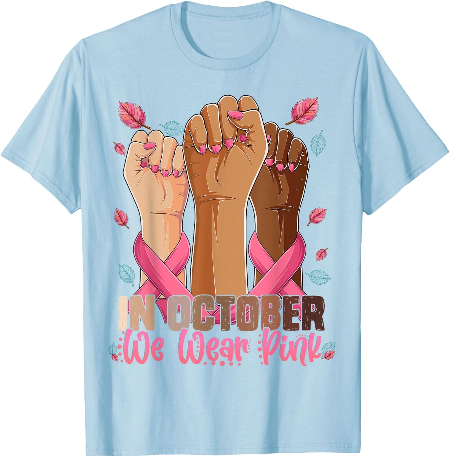 Breast Cancer Awareness Shirts - Cancer Awareness Shirt 2021 T-Shirt - T-Shirt | Light Blue