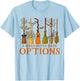 Halloween A Girl’s Gotta Have Options Witches Spooky T-Shirt - T-Shirt | Light Blue