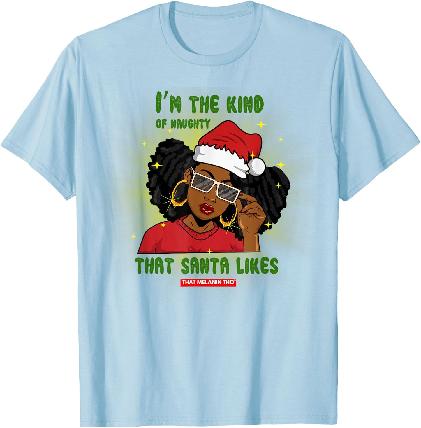 I'm The Naughty Santa Likes Black Afro Mrs. Claus Christmas Short Sleeve T-Shirt - T-Shirt | Light Blue