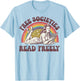 Free Societies Read Freely T-Shirt - T-Shirt | Light Blue