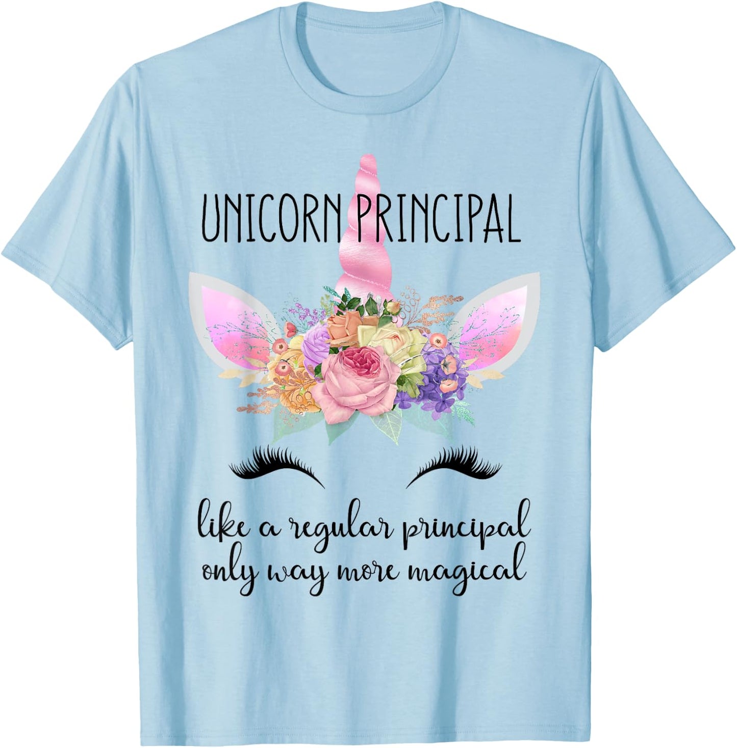 Principal Unicorn Principal of School Teacher Appreciation Men Women T-Shirt - T-Shirt | Light Blue
