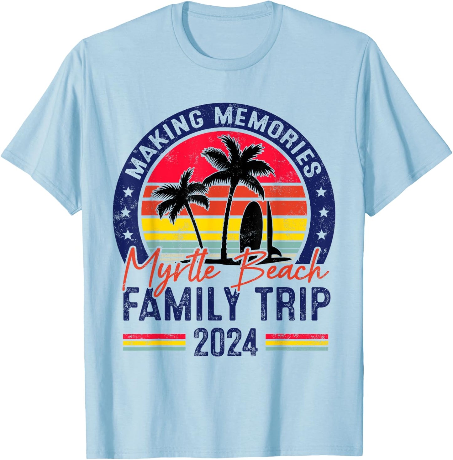 Myrtle Beach Family Trip 2024 Matching Vacation Summer 2024 Women Kids T-Shirt - T-Shirt | Light Blue