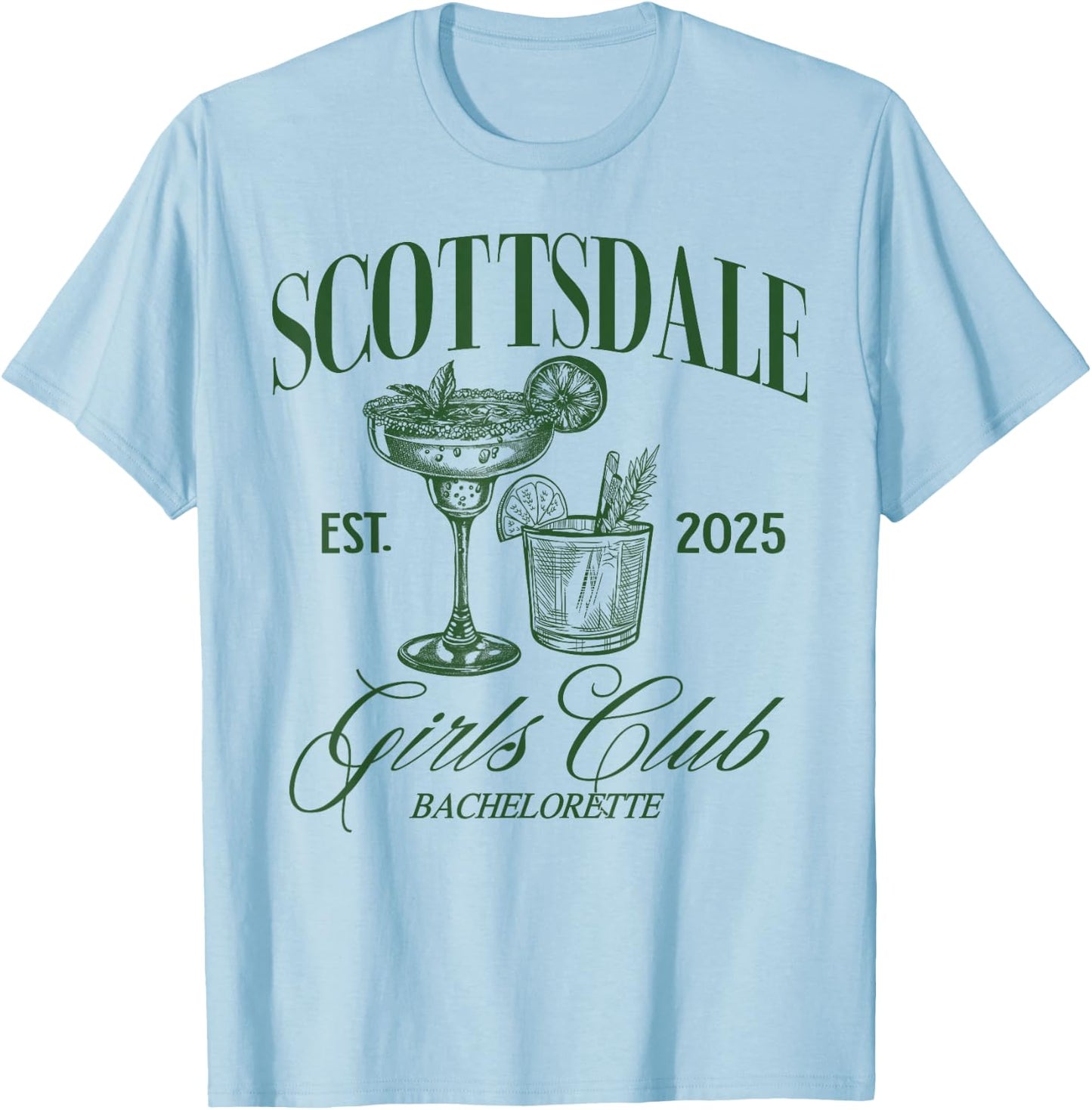Scottsdale Girls Club Desert Bachelorette 2025 Bride Squad T-Shirt - T-Shirt | Light Blue