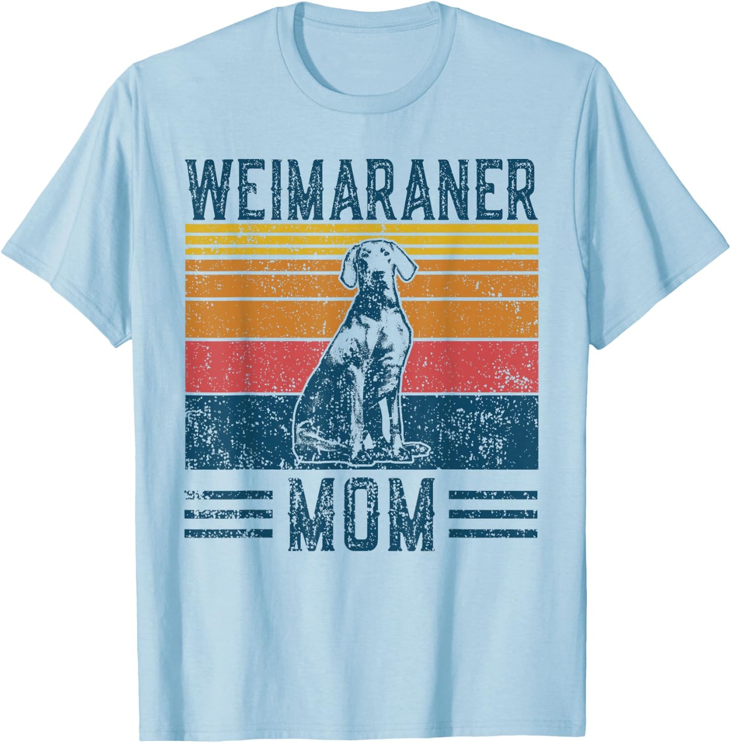 Dog Weimaraner Mom - Vintage Weimaraner Mom T-Shirt - T-Shirt | Light Blue