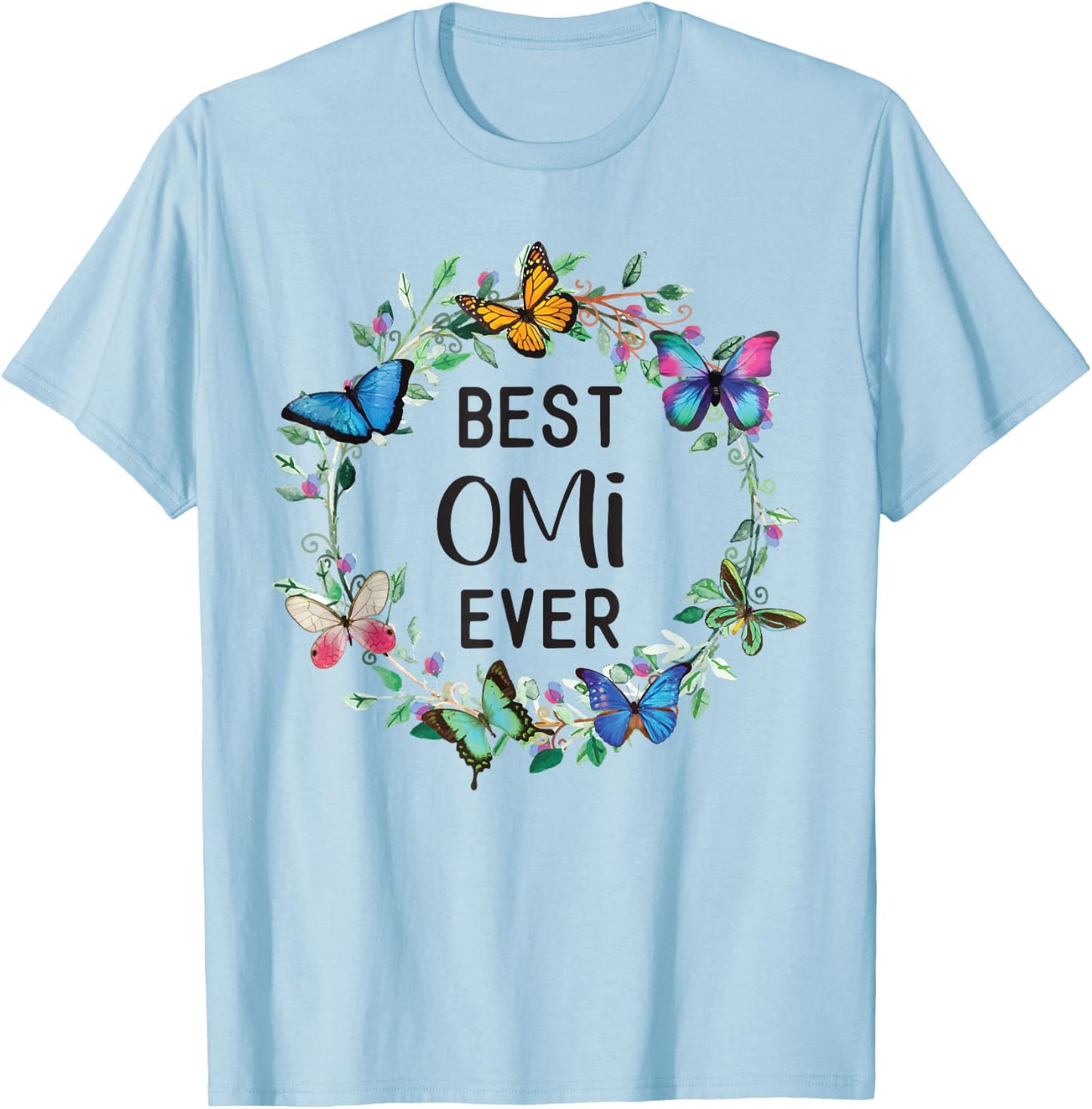 Best Omi Ever Butterfly Floral Personalized Name T-Shirt - T-Shirt | Light Blue
