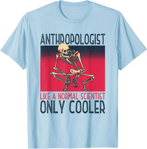 Anthropologist Anthropology Archaeological Science Scientist T-Shirt - T-Shirt | Light Blue