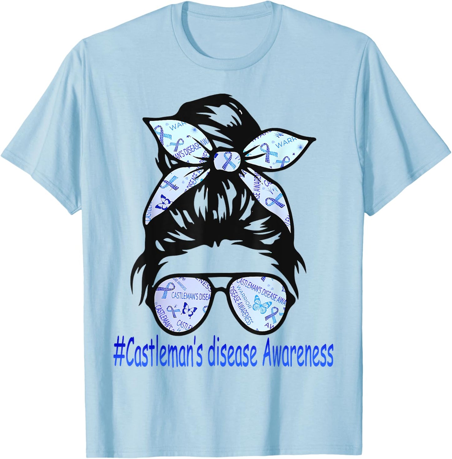 Messy Bun Women Castlemans Disease Awareness Month T-Shirt - T-Shirt | Light Blue