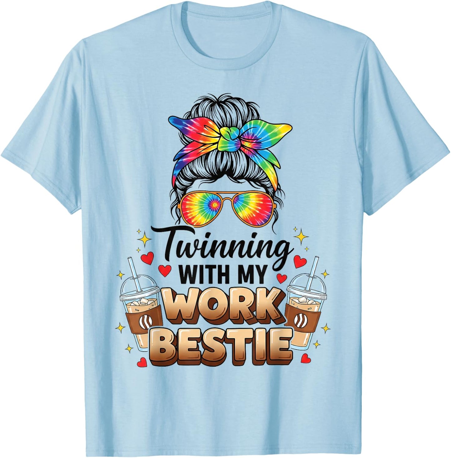 Twinning with My Work Bestie Funny Coffee Lover Matching T-Shirt - T-Shirt | Light Blue
