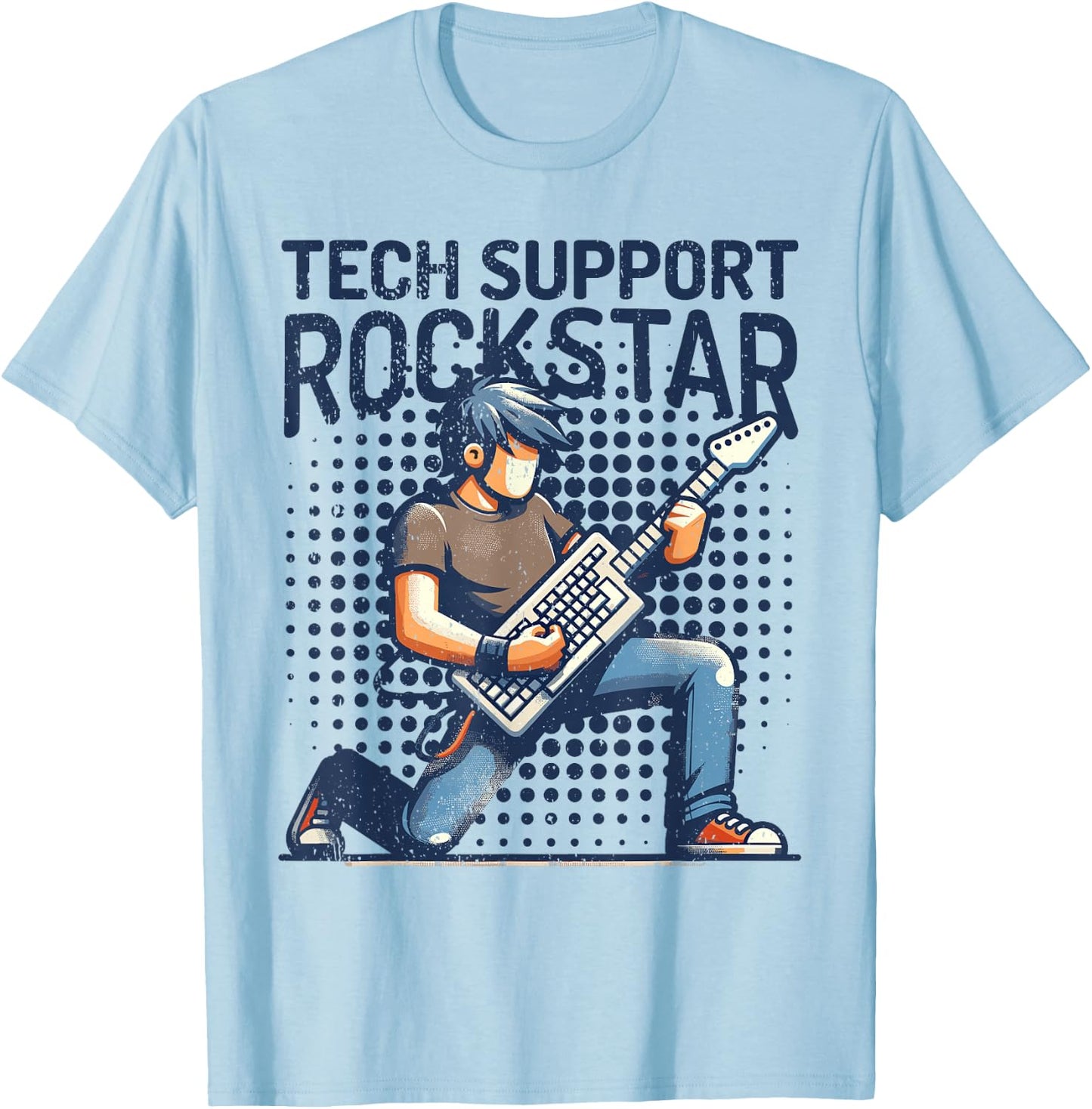 Tech Support Rockstar I Tech Engineer Computer IT Guy T-Shirt - T-Shirt | Light Blue