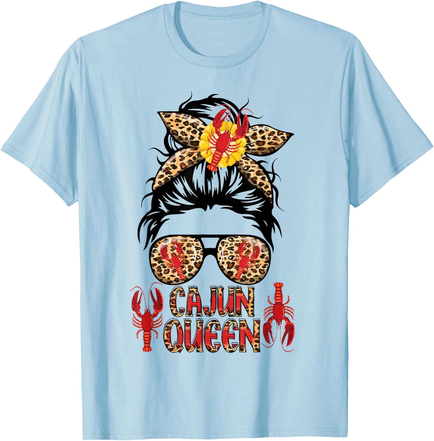 Cajun Queen Crawfish Leoapard Messy Bun Sunglasses Lobster T-Shirt - T-Shirt | Light Blue