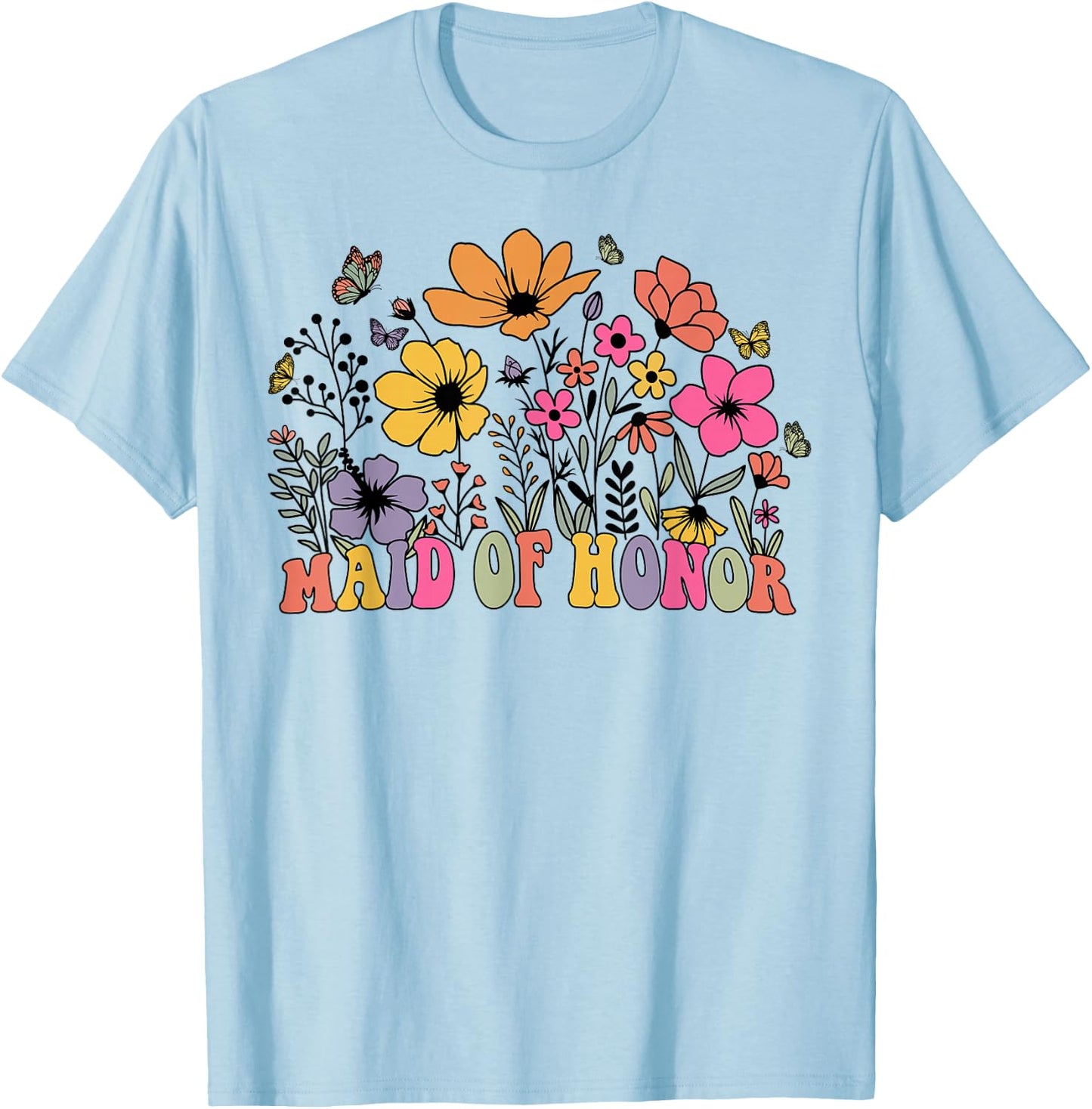 Floral Maid Of Honor Wildflowers Groovy Bachelorette Party T-Shirt - T-Shirt | Light Blue