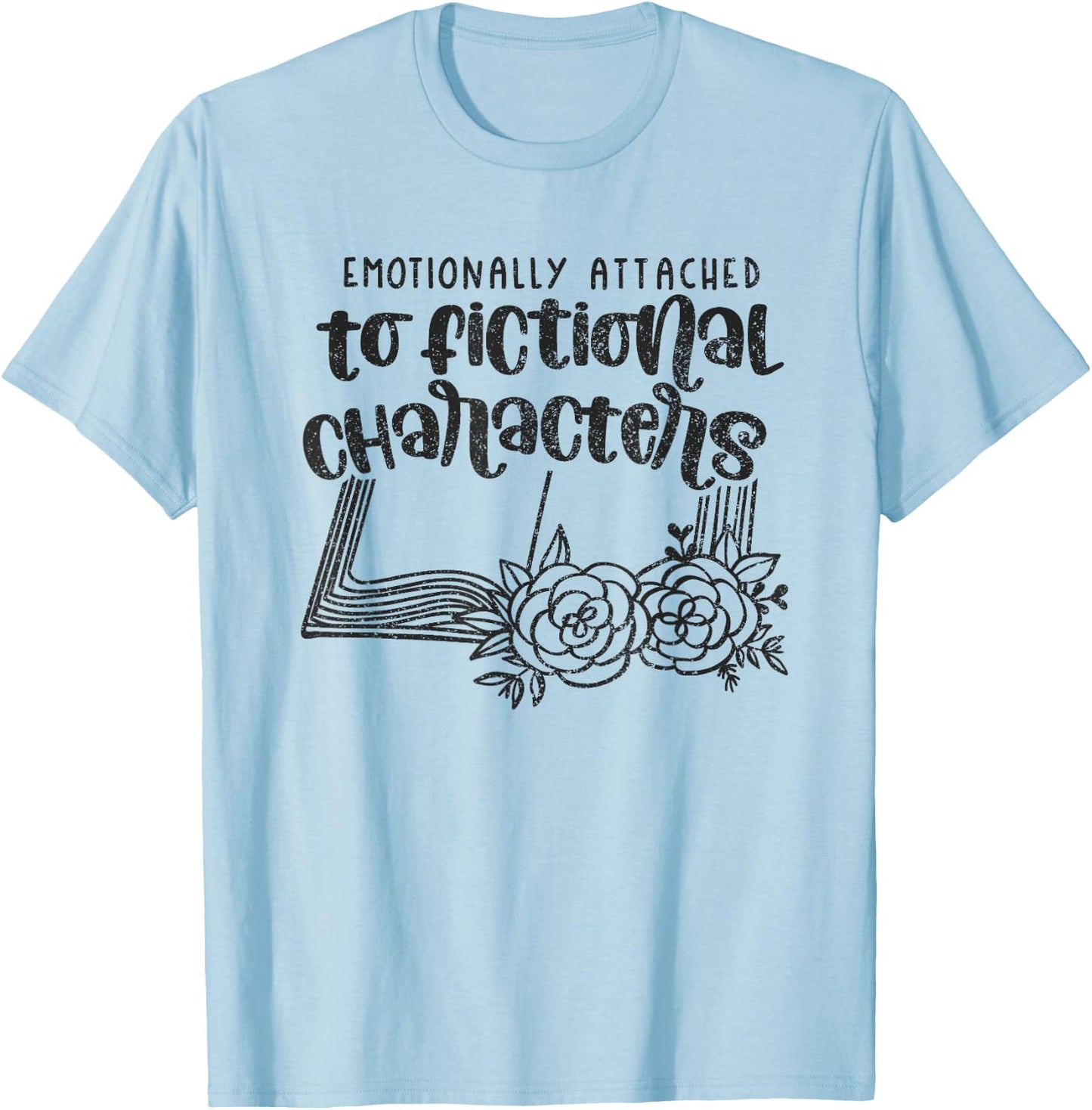 Emotional Reader Book Lover Saying Librarian Literature Gift T-Shirt - T-Shirt | Light Blue