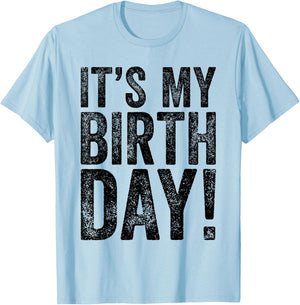 It's My Birthday T-Shirt - T-Shirt | Light Blue