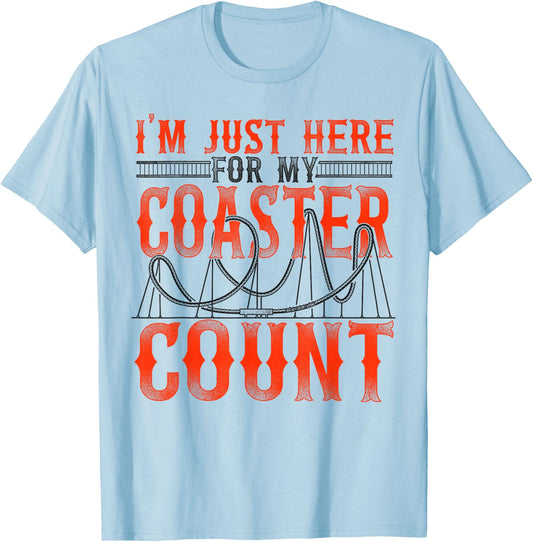 Roller Coaster Vintage I'm Just Here For My Coaster Count T-Shirt - T-Shirt | Light Blue