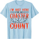 Roller Coaster Vintage I'm Just Here For My Coaster Count T-Shirt - T-Shirt | Light Blue
