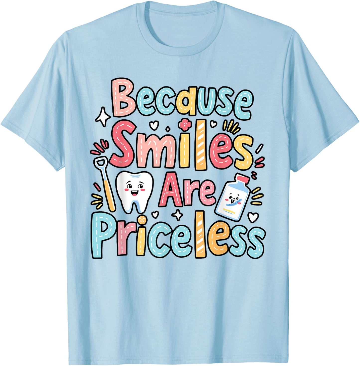 Dentist Dental Assistant Teeth Dentistry Dental Hygienist T-Shirt - T-Shirt | Light Blue