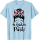 In October We Wear Pink Messy Bun Breast Cancer Awareness T-Shirt - T-Shirt | Light Blue