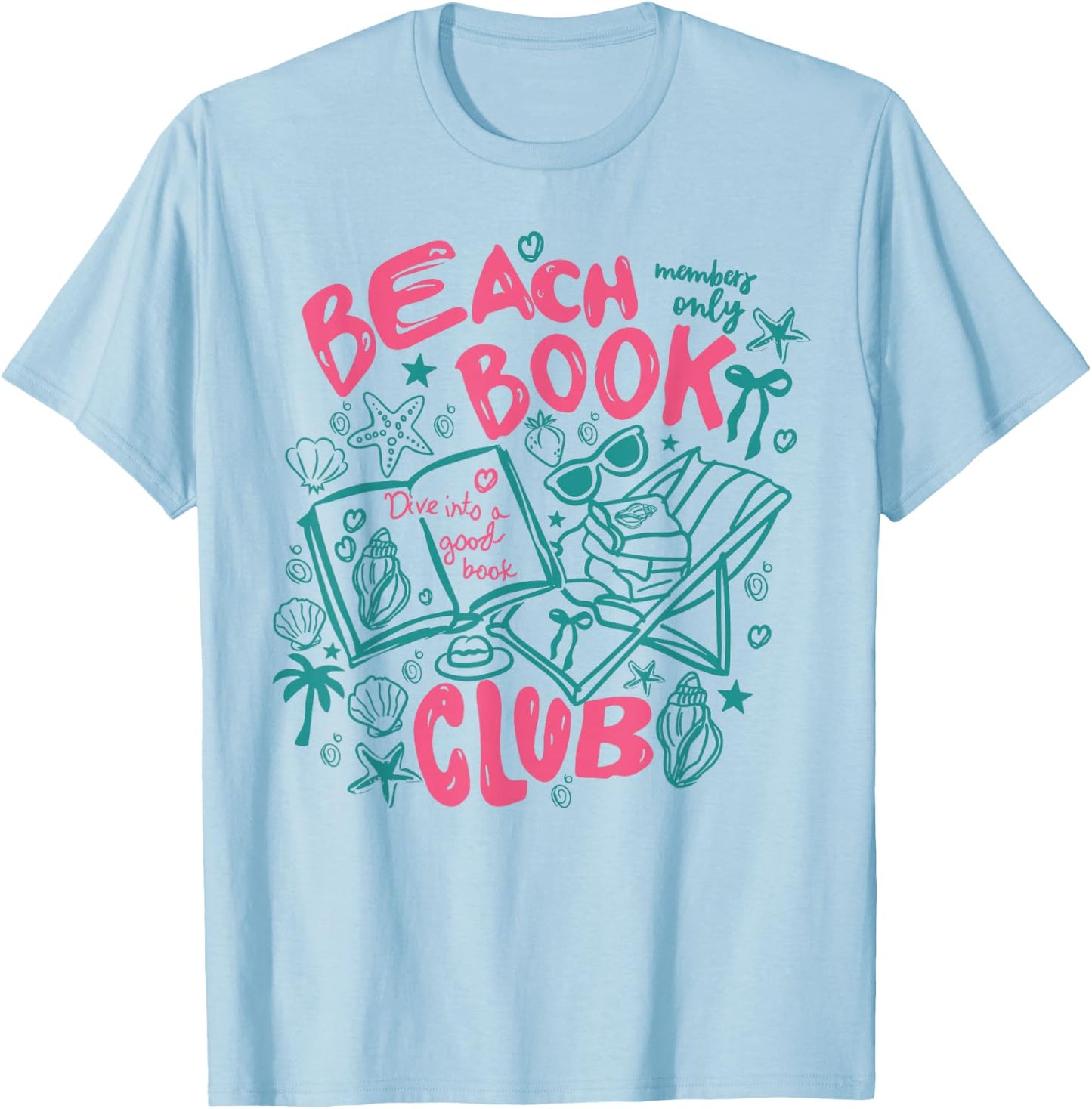 Beach Book Club Trending Book Lover Funny Summer Reading T-Shirt - T-Shirt | Light Blue