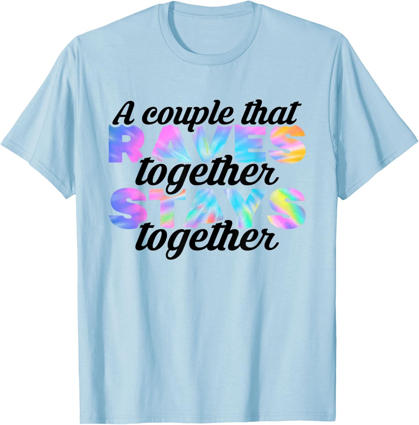 Rave Couple Matching EDM Dance Music Festival Tie Dye T-Shirt - T-Shirt | Light Blue