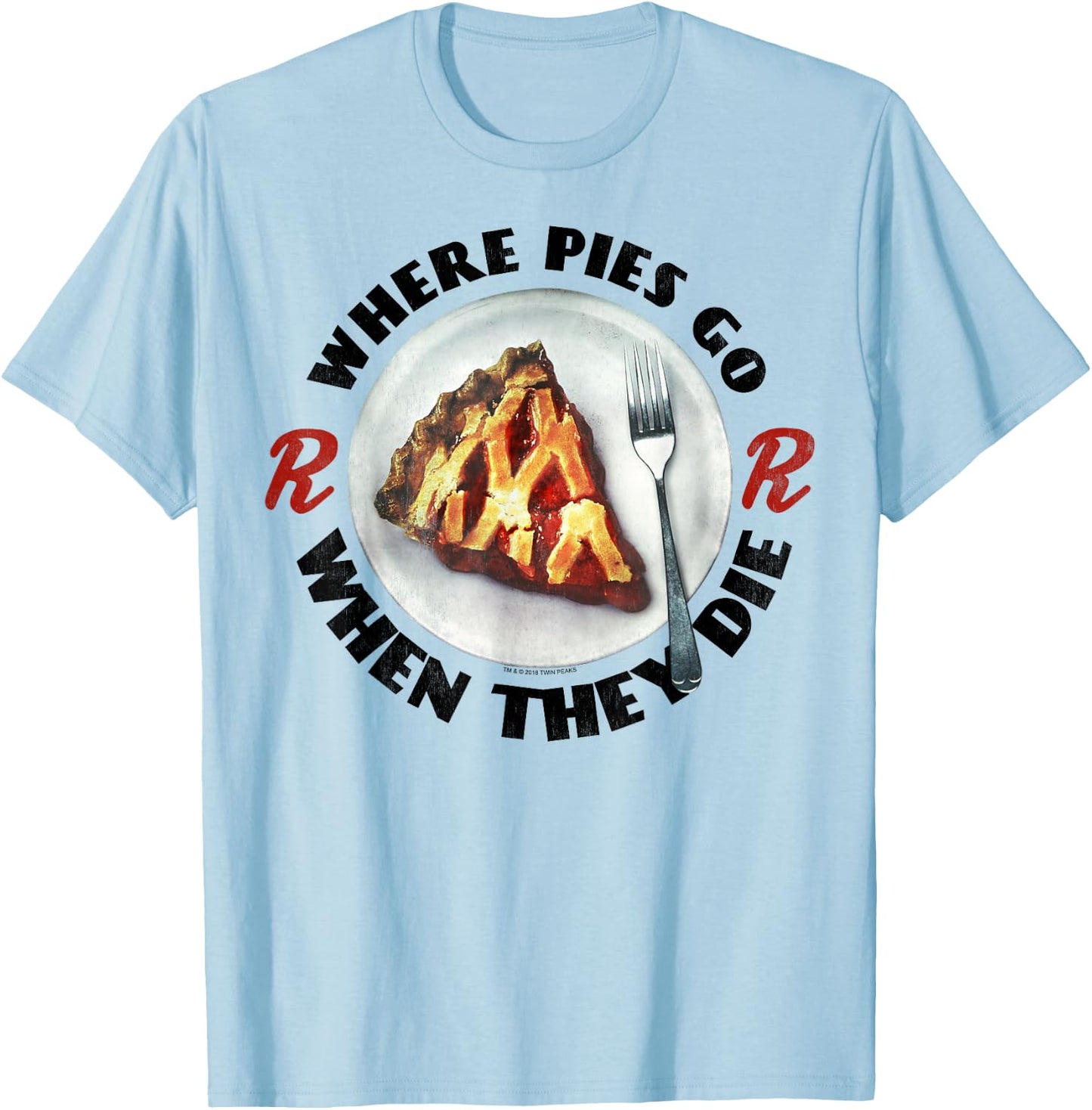 Twin Peaks Where Pies Go Die On A Plate Graphic T-Shirt - T-Shirt | Light Blue