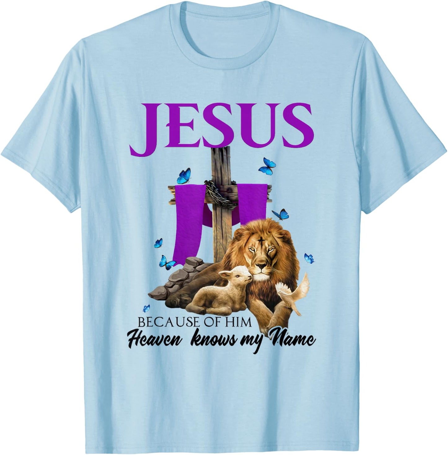 X4xL Lion Lamb Jesus Because Of Him Heaven Knows My Name T-Shirt - T-Shirt | Light Blue