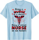Being A Nurse Is A Choice Being A Retired Nurse Is An Honor T-Shirt - T-Shirt | Light Blue