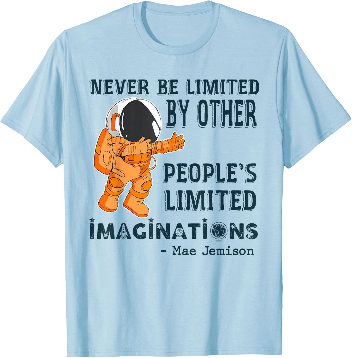Mae Jemison First African American Black Woman Astronaut T-Shirt - T-Shirt | Light Blue