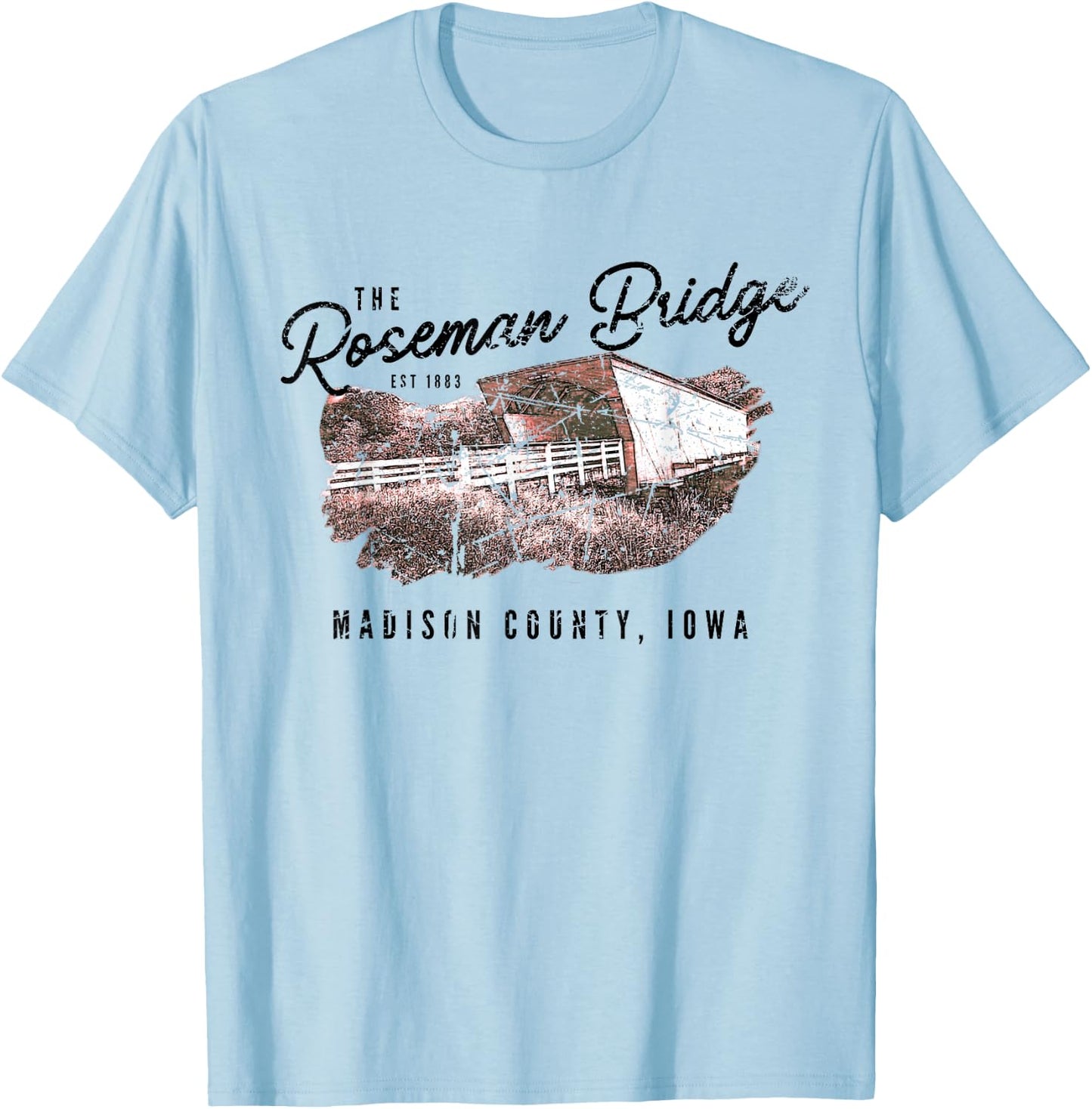 The Roseman Bridge Est 1883 Madison County Iowa T-Shirt - T-Shirt | Light Blue