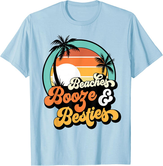Girls Trip Funny Matching Beaches Booze Besties Best Friends T-Shirt - T-Shirt | Light Blue