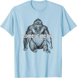 Come At Me Bro Funny Gorilla Fighter T-Shirt - T-Shirt | Light Blue