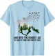 And into the forest I go to lose my mind and find my soul T-Shirt - T-Shirt | Light Blue
