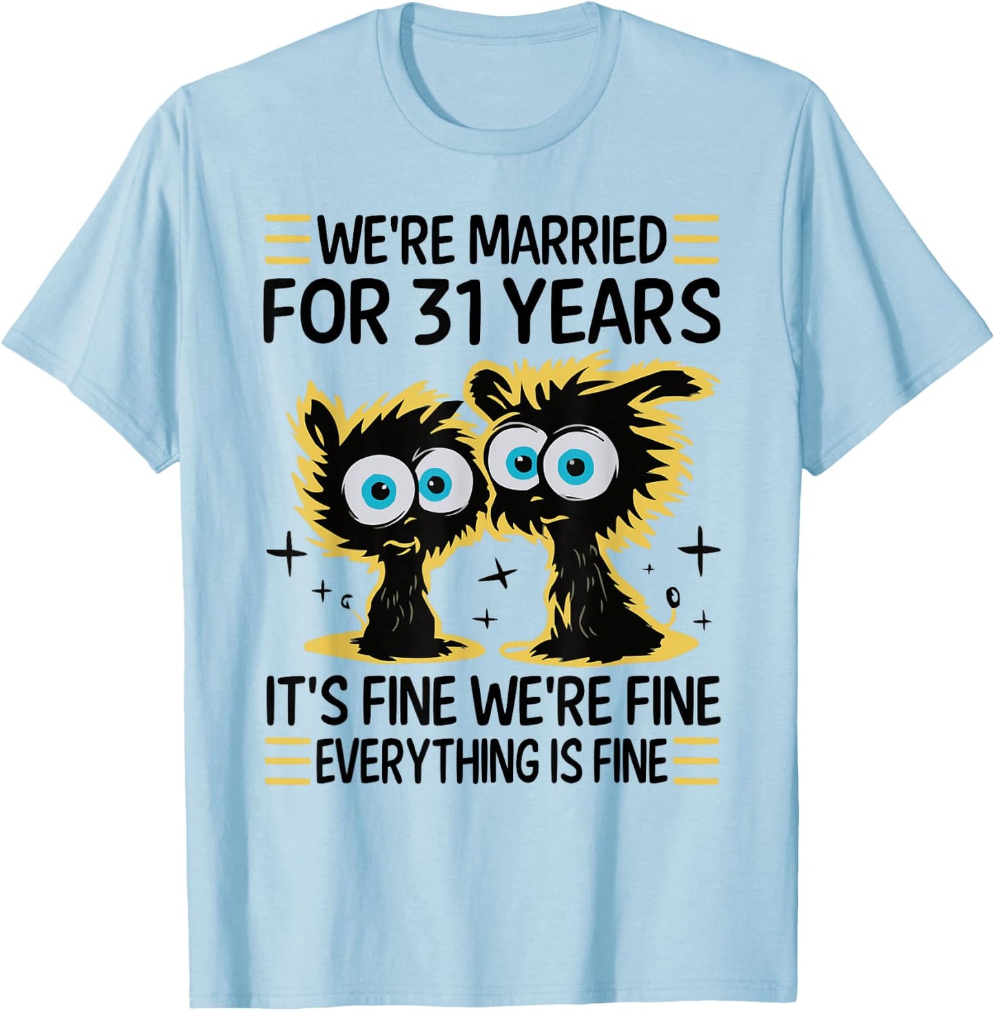 Funny 31th Wedding Anniversary Couples Husband Wife 31 Years T-Shirt - T-Shirt | Light Blue