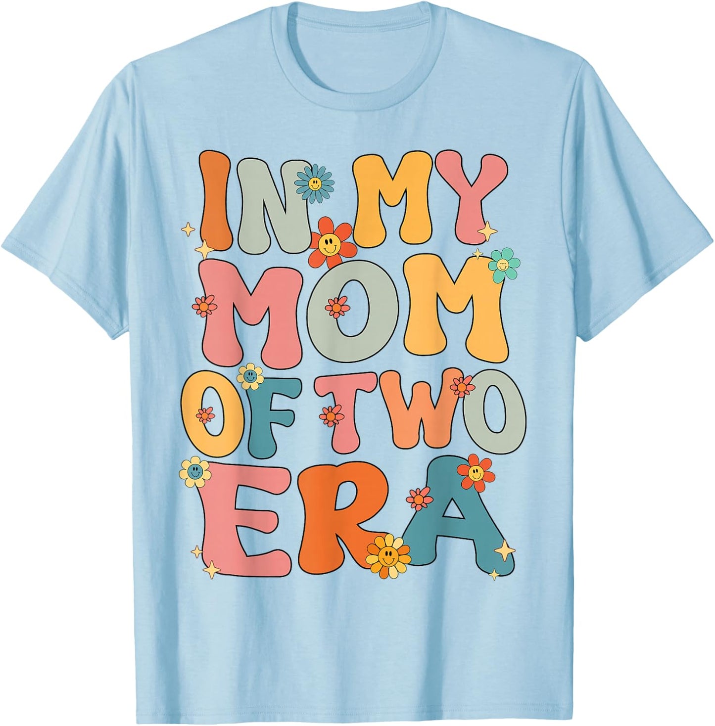 Mom Of 2 Two Kids Groovy In My Mom Of Two 2 Era Mothers Day T-Shirt - T-Shirt | Light Blue