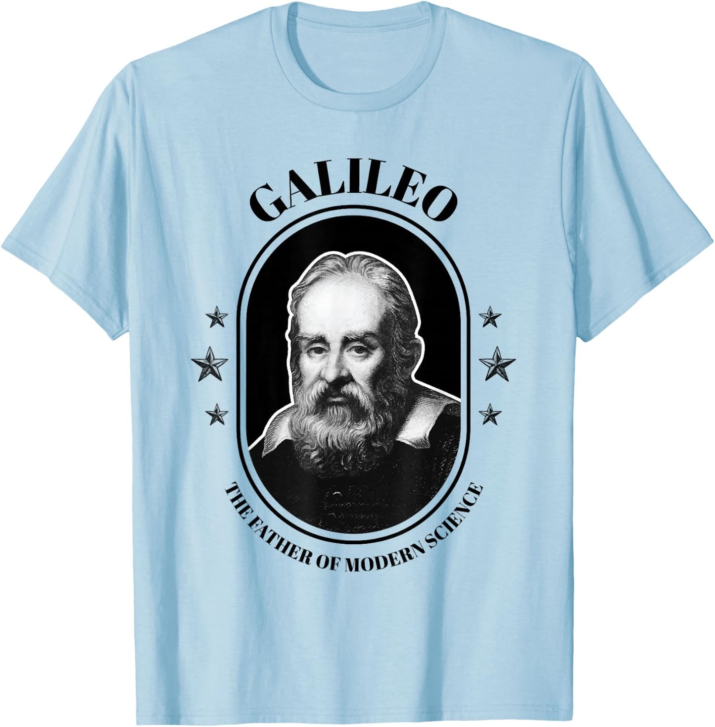 Father of Modern Science Astronomy Galileo Galilei T-Shirt - T-Shirt | Light Blue