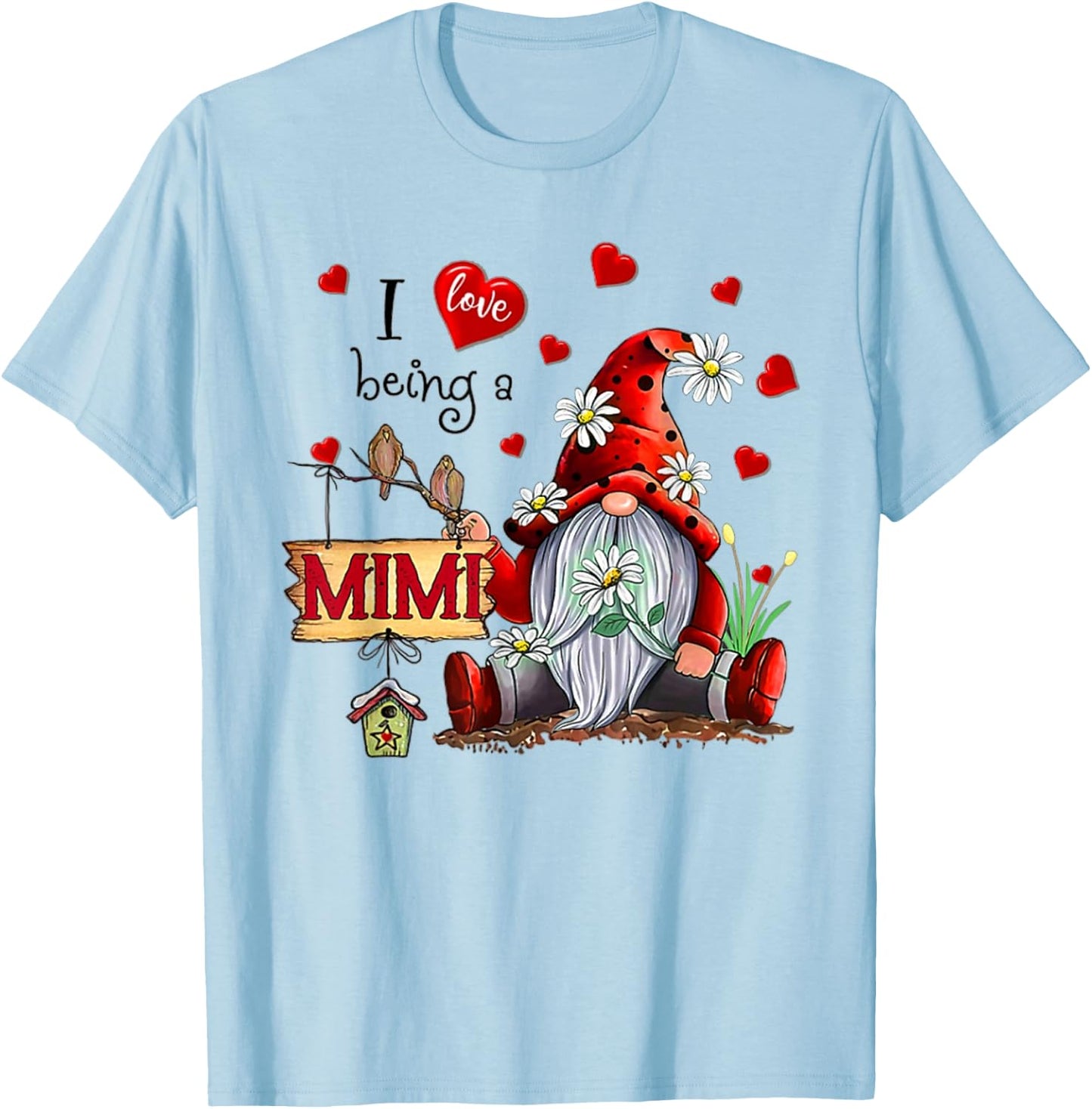 I LOVE BEING A MIMI - Gnome Daisy Heart T-Shirt - T-Shirt | Light Blue