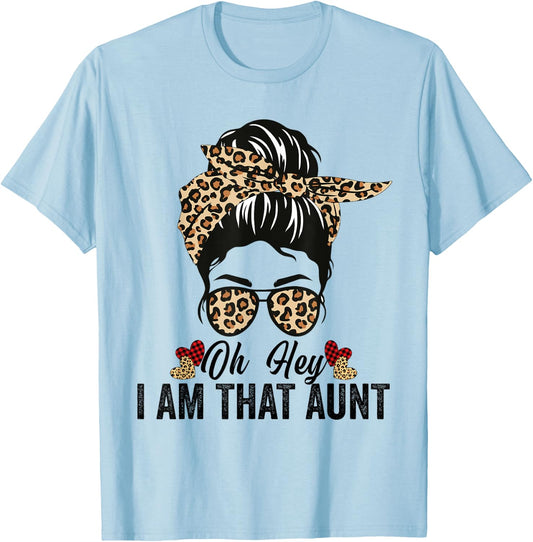 Oh Honey I Am That Aunt Leopard Messy Bun T-Shirt - T-Shirt | Light Blue