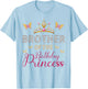 Brother Of The Birthday Princess Birthday Party T-Shirt - T-Shirt | Light Blue