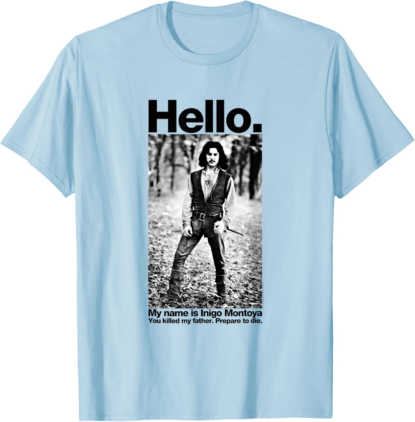 The Princess Bride Hello My Name Is Inigo Montoya T-Shirt - T-Shirt | Light Blue