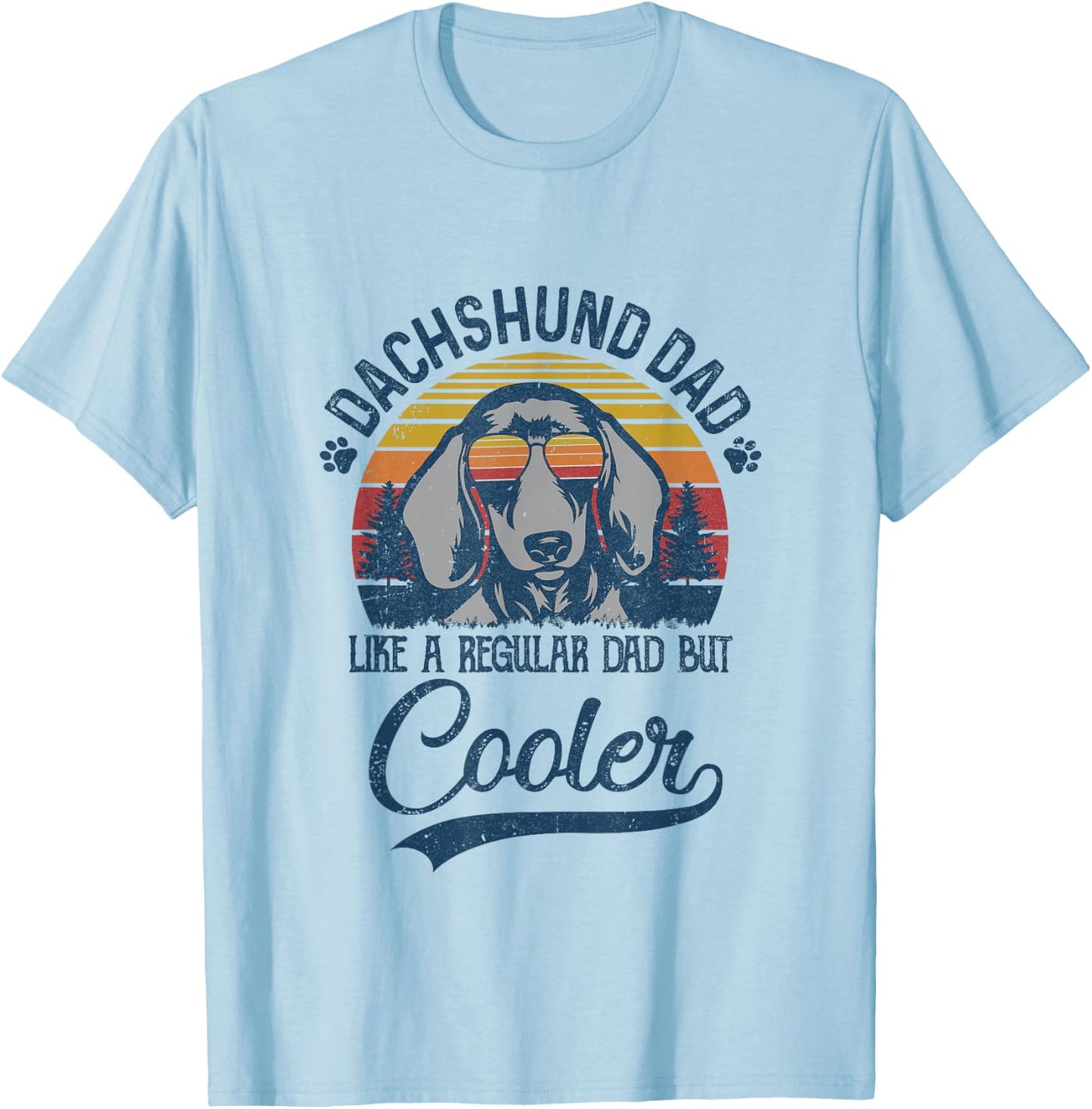 Vintage Dachshund Dad Like A Regular Dad But Cooler Funny T-Shirt - T-Shirt | Light Blue