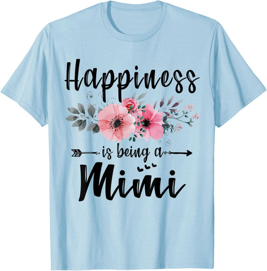 Happiness Is Being A Mimi Shirt Mother's Day Gift T-Shirt - T-Shirt | Light Blue