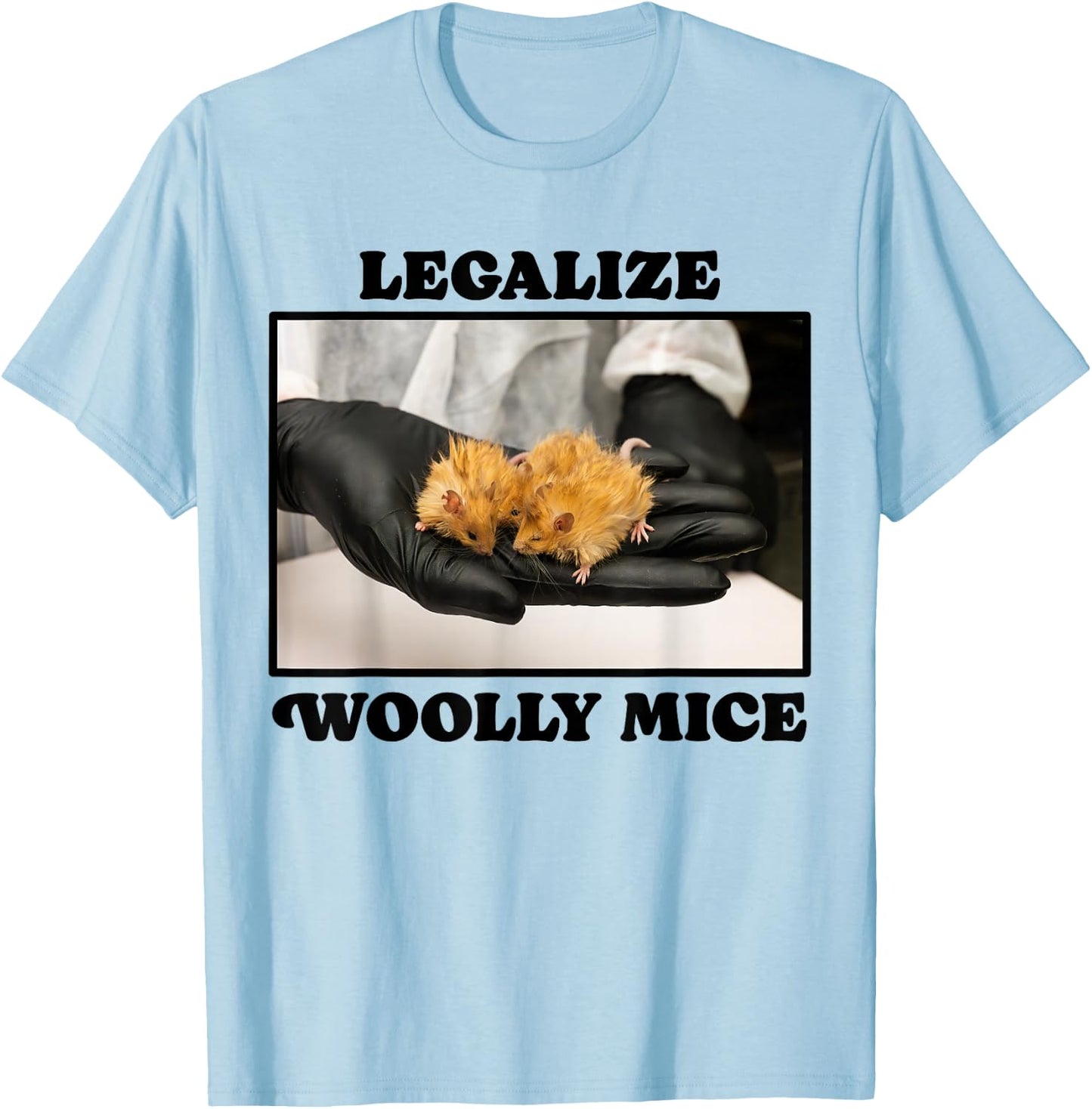 Legalize Woolly Mice Mammoth CRISPR Extinct Species Cute Pet T-Shirt - T-Shirt | Light Blue