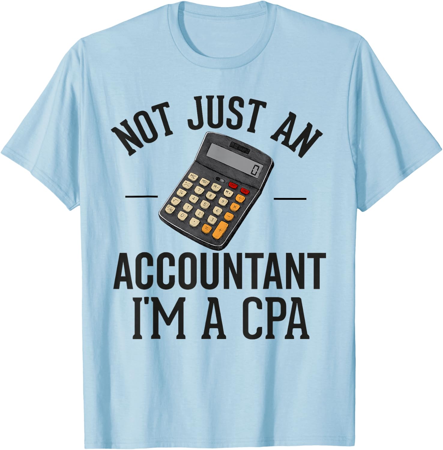 Passed CPA Exam for Certified Accountant Funny Accounting T-Shirt - T-Shirt | Light Blue